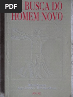 Em Busca Do Homem Novo (Richard Simonetti, Therezinha Oliveira e Sergio Lourenco)