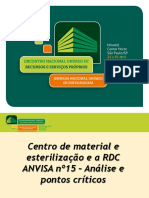 14h30 Central de Material Esterelizado e A RDC n15 Da ANVISA de 15.03.2012 - Analise e Pontos Criticos - Rafael Queiroz de Souza