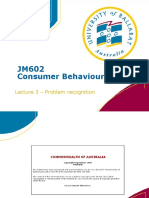 JM602 Consumer Behaviour: Lecture 3 - Problem Recognition