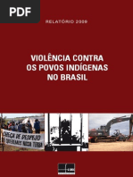 Relatorio de Violencia Contra Os Povos Indigenas No Brasil - 2009