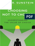 Choosing Not To Choose - Understanding The Value of Choice (2015)