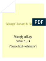 Demorgan'S Laws and The Biconditional: Philosophy and Logic Sections 2.3, 2.4 ("Some Difficult Combinations")