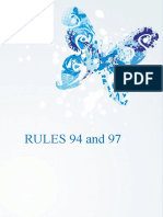 Report On RULES 94 and 97