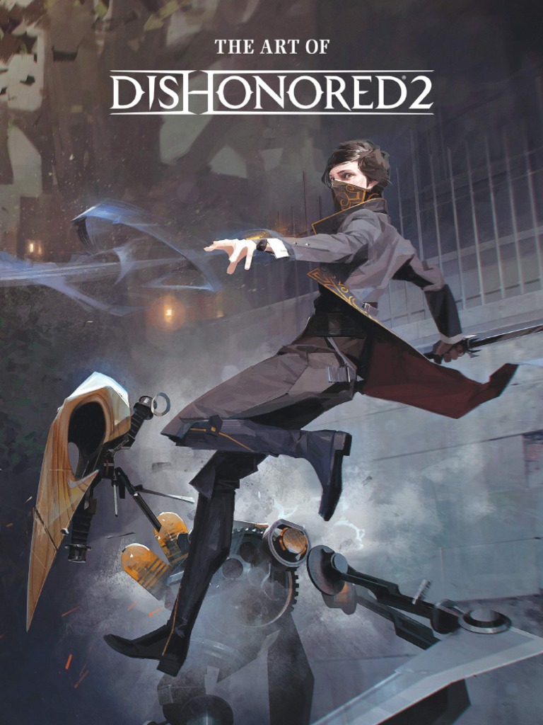The Art of Dishonored 2 PDF Graphics Communication Design