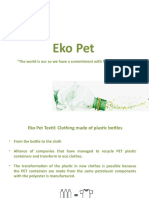 Eko Pet: "The World Is Our So We Have A Commitment With Future Generations"