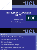 Introduction To JPEG and Mpeg: Ingemar J. Cox University College London