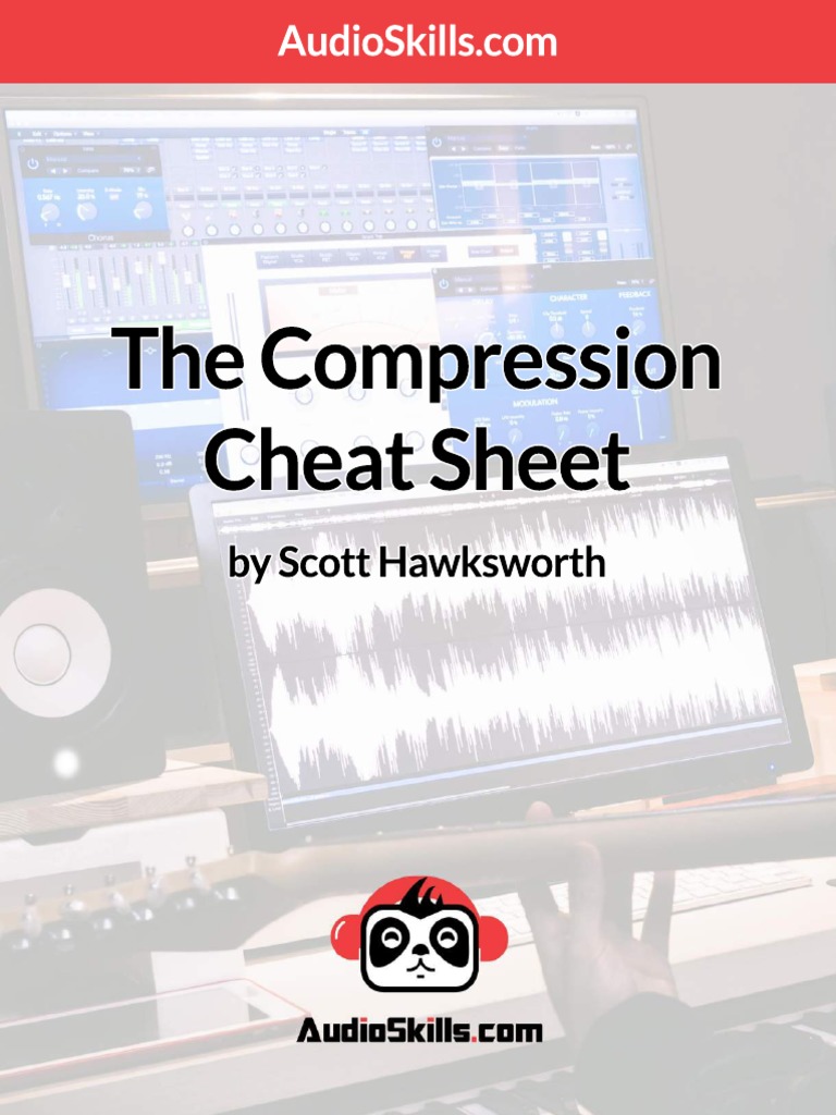 Audio Compression Cheat Sheet Sound Production Recording