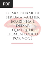 Como Deixar de Ser Uma Mulher Boazinha 
