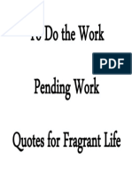 To Do The Work Pending Work Quotes For Fragrant Life