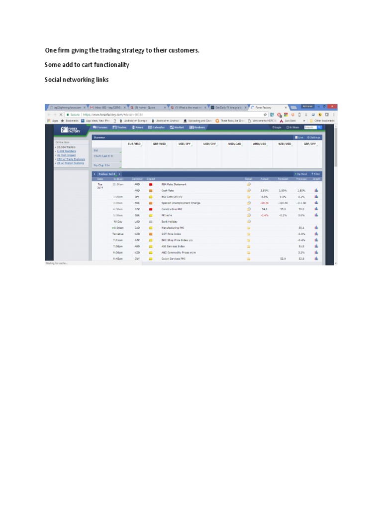 One firm giving the trading strategy to their customers some add to