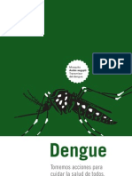 Cuidado con el dengue