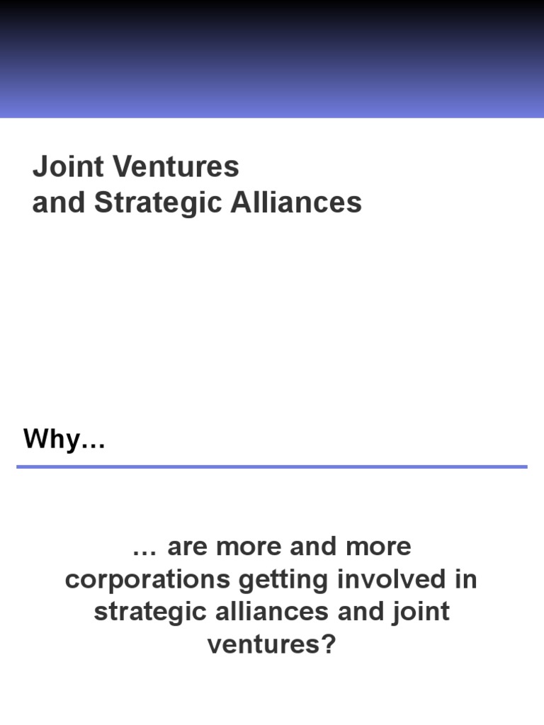 Joint Ventures and Strategic Alliances | PDF | Joint Venture | Supply Chain