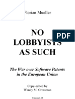 No Lobbyists As Such - The War Over Software Patents in The European Union