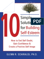 Glenn R. Schiraldi-10 Simple Solutions for Building Self-Esteem_ How to End Self-Doubt, Gain Confidence & Create a Positive Self-Image-New Harbinger Publications (2007)