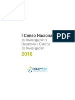 I Censo Nacional de Investigación y Desarrollo en Centros de Investigación 2016