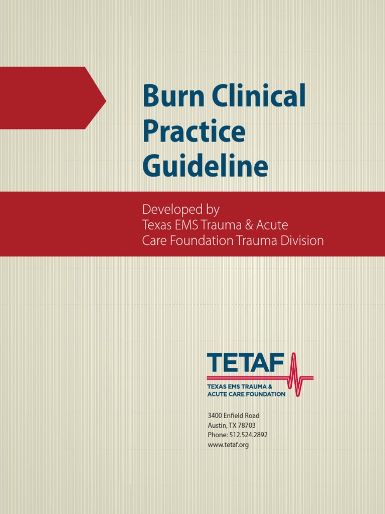 Burn Practice Guideline Burn Major Trauma