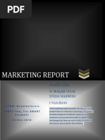 Marketing Report: Ahmed Raza M. Waqar Noor Syeda Mahwish Unsa Khan