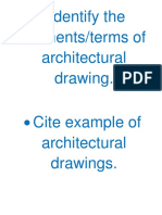 Identify The Elements/terms of Architectural Drawing
