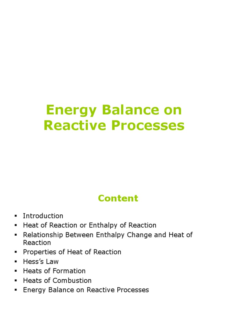 Energy Balance on Reactive Processes Stoichiometry Enthalpy