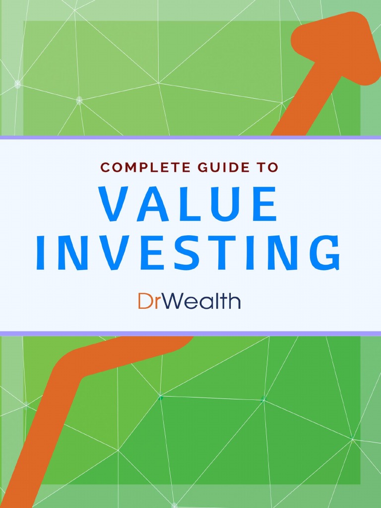 Value Investing: A Comprehensive Guide | PDF | Value Investing | Investing