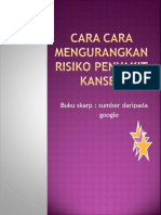 Cara Cara Mengurangkan Risiko Penyakit Kanser Ikah Punye Kerja