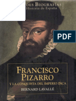 Lavalle Bernard Francisco Pizarro y La Conquista Del Imperio Inca PDF
