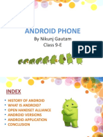 Android Phone: by Nikunj Gautam Class 9-E