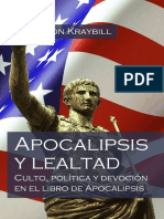 KRAYBILL, J. Nelson (2016), Apocalipsis y Lealtad. Culto, Política y Devoción en El Libro de Apocalipsis. España, Biblioteca Menno