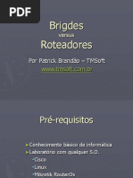 Bridges Versus Roteadores