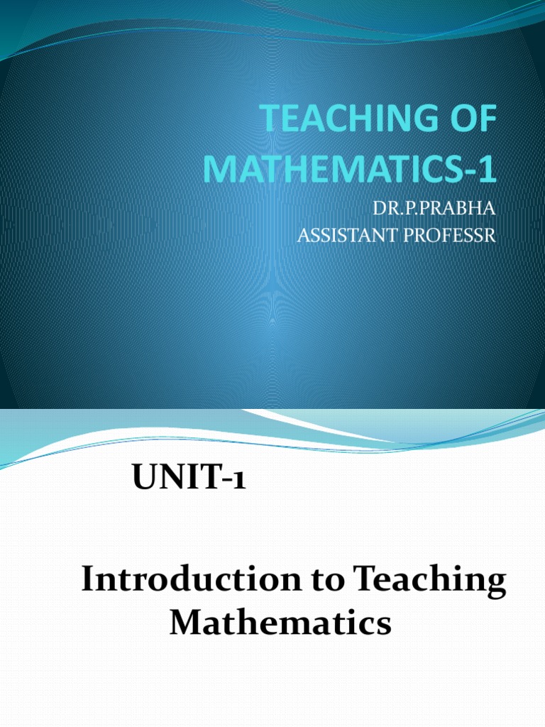 Teaching Mathematics: A Comprehensive Guide | PDF | Lesson Plan ...