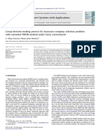 Yucenur and Demirel (2012). Group Decision Making Process for Insurance Company Selection Problem With Extended VIKOR Method Under Fuzzy Environment. Expert Systems With Applications