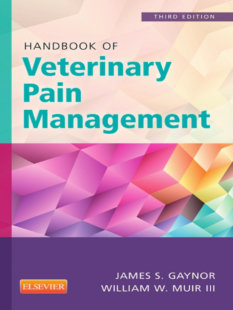 Gaynor Handbook Of Veterinary Pain Management Third Edition Pdf Somatosensory System Central Nervous System