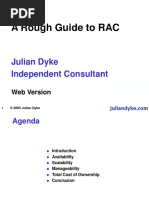 A Rough Guide To RAC: Julian Dyke Independent Consultant