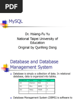 Mysql: Dr. Hsiang-Fu Yu National Taipei University of Education Original by Qunfeng Dong