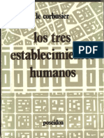 A - Le Corbusier (Los Tres Establecimientos Humanos) PDF