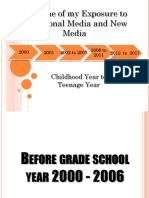 Timeline of My Exposure To Traditional Media and New Media