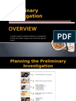 Preliminary Investigation Overview