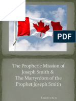 The Prophetic Mission of Joseph Smith & The Martyrdom of the Prophet Joseph Smith