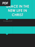 Grace in the New Life in Christ