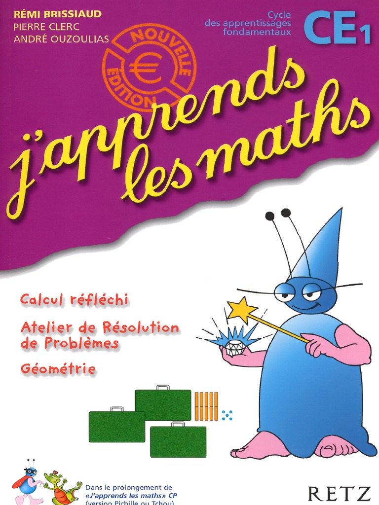 J apprends Les Maths Avec Picbille Ce1 Pdf Gratuit Zecol - Apprends Les Maths CE1 (Picbille) - RETZ PDF | PDF