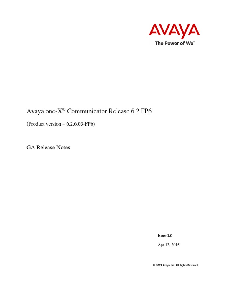 Avaya OneX Communicator Client R6 2 FP6 GA Release Notes Session