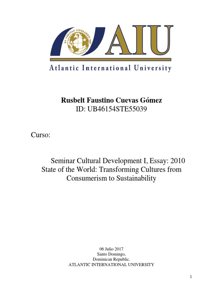 2010 State Of The World Transforming Cultures From Consumerism To Sustainability Viajes Por Europa Americas
