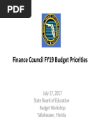 Finance Council FY19 Budget Priorities: July 17, 2017 State Board of Education Budget Workshop Tallahassee, Florida