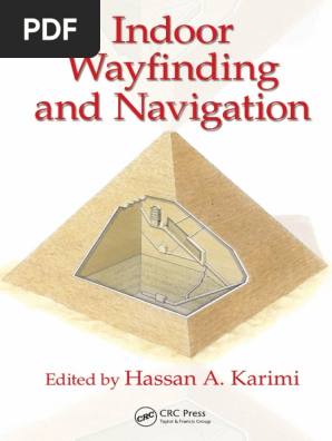 Hassan A Karimi Indoor Wayfinding And Navigation Crc Press 2015