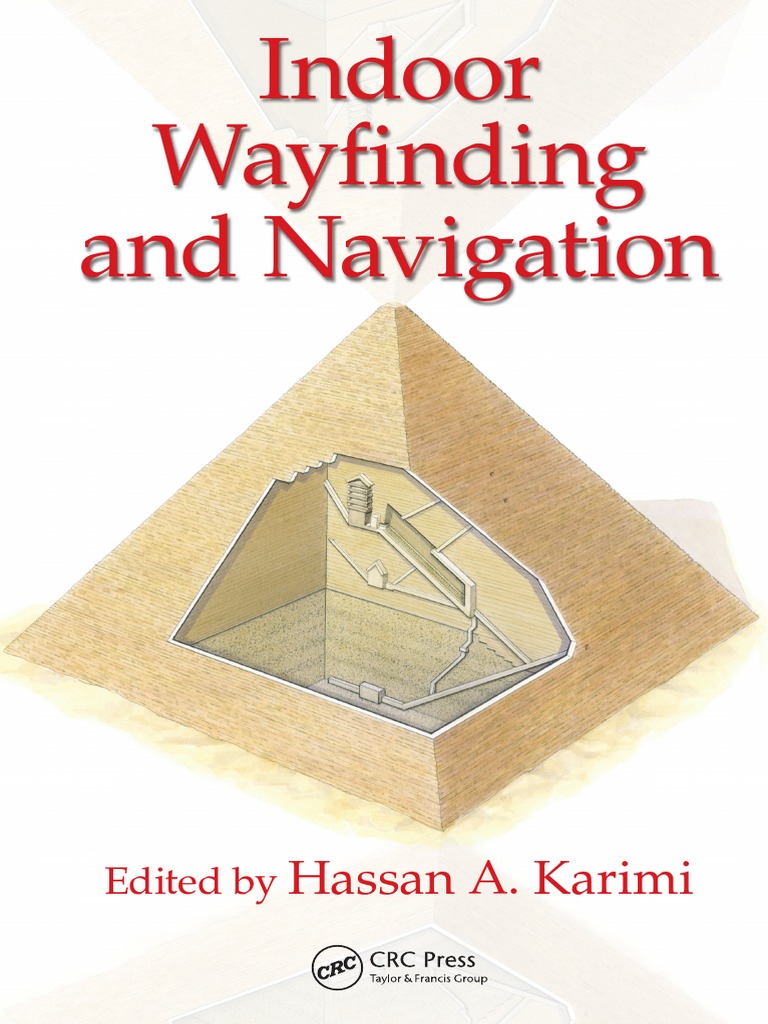 Hassan A Karimi Indoor Wayfinding And Navigation Crc Press 2015
