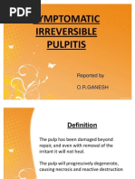 Download Symptomatic Irreversible Pulpitis by DrORGANESAMURTHI SN35415500 doc pdf