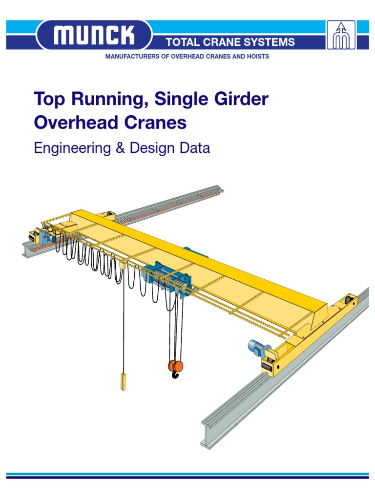 Overhead Munck Cranes Crane And Trolleys Own Weight Crane Machine Truck