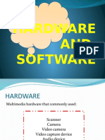 Hardware and Software