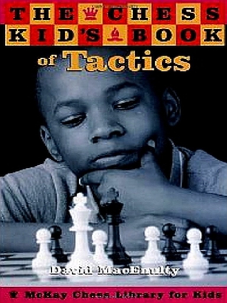 The Chess Kid's Book of Tactics PDF | PDF