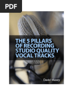 The 5 Pillars of Recording Studio Quality Vocal Tracks PDF